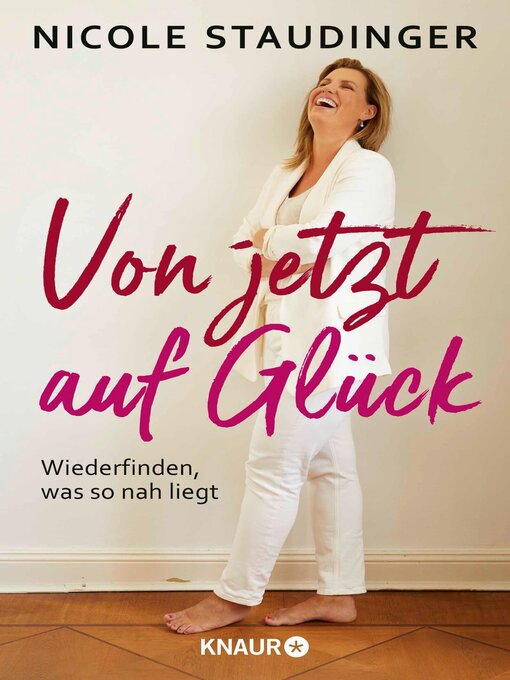 Title details for Von jetzt auf Glück by Nicole Staudinger - Available